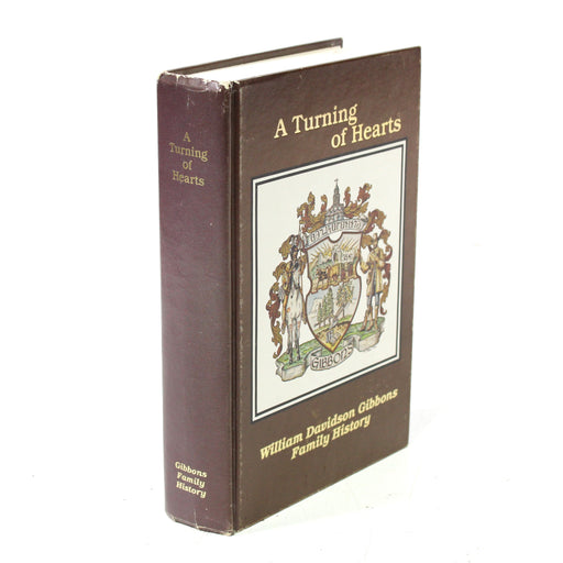 A Turning of Hearts: William Davidson Gibbons Family History Hardback Book (1981)-Books-SpenCertified-vintage-refurbished-electronics