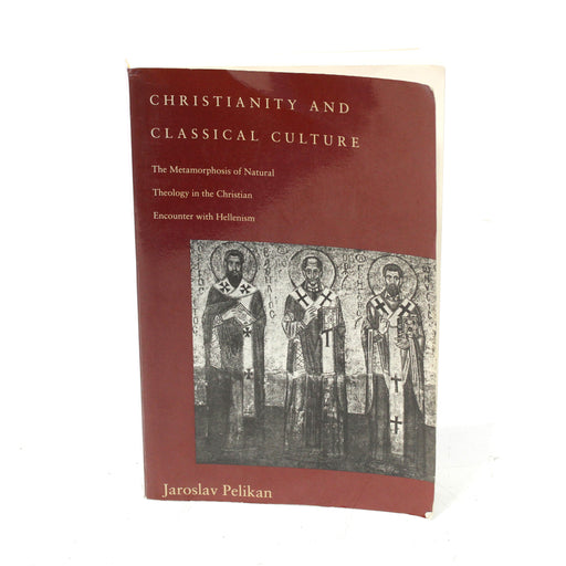 Christianity and Classical Culture: The Metamorphosis of Natural Theology by Jaroslav Pelikan Paperback Book (1993)-Books-SpenCertified-vintage-refurbished-electronics