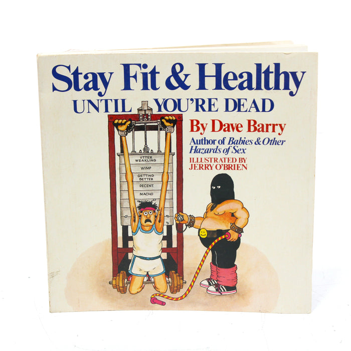 Dave Barry's Stay Fit and Healthy Until You're Dead by Dave Barry Paperback Book (1985)-Books-SpenCertified-vintage-refurbished-electronics