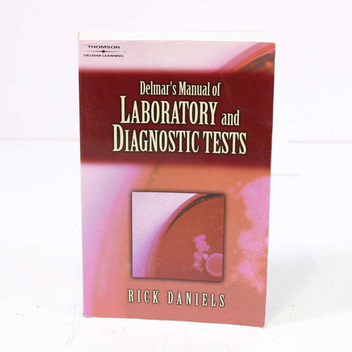 Delmar's Manual of Laboratory and Diagnostic Tests by Rick Daniels Paperback Book (2003)-Books-SpenCertified-vintage-refurbished-electronics