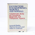 Ego Functions in Schizophrenics, Neurotics, and Normals by Bellak, Hurvich, and Gediman Hardcover Book (1973)