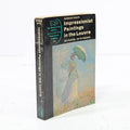 Impressionist Paintings in the Louvre by Germain Bazin Paperback Book (1958)