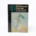 Impressionist Paintings in the Louvre by Germain Bazin Paperback Book (1958)