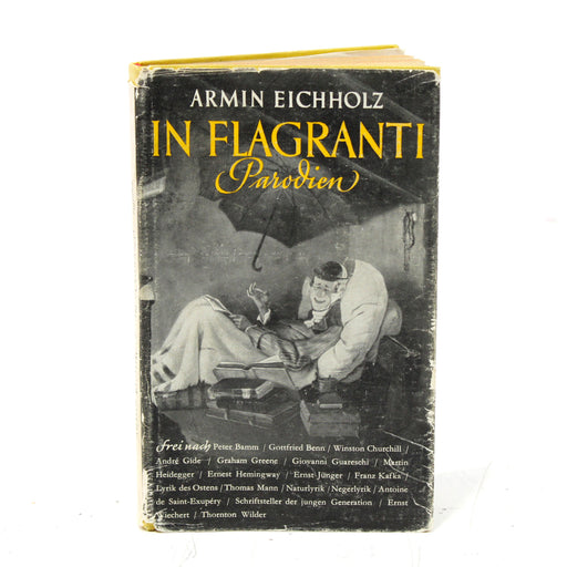 In Flagranti: Parodien by Armin Eichholz [German] Hardback Book (1954)-Books-SpenCertified-vintage-refurbished-electronics