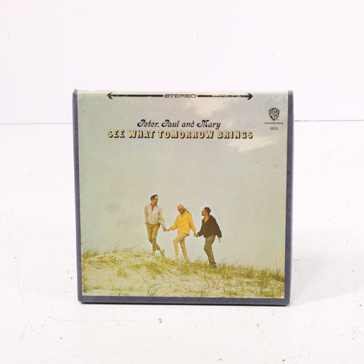Peter, Paul and Mar - See What Tomorrow Brings - Reel to Reel Tape 7" 1/4" 7½ IPS Warner Bros. Vintage Folk Stereo-Reel-to-Reel Tape-SpenCertified-vintage-refurbished-electronics