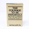 The Courage to be Imperfect by Janet Terner and W.L. Pew Hardcover Book (1978)