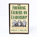 The Founding Fathers on Leadership by Donald T. Phillips Paperback Book (1998)