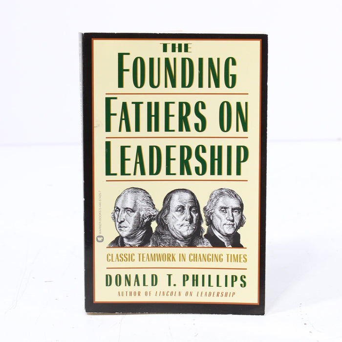 The Founding Fathers on Leadership by Donald T. Phillips Paperback Book (1998)-Books-SpenCertified-vintage-refurbished-electronics