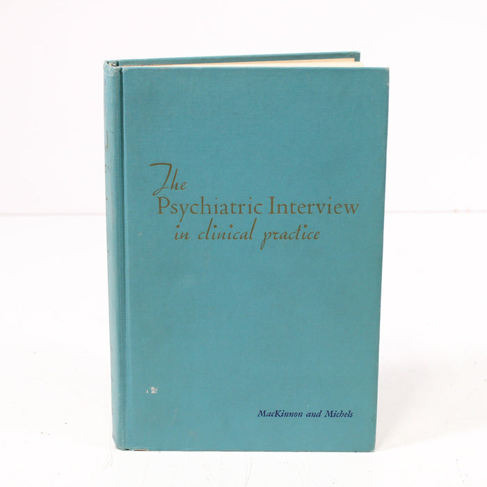 The Psychiatric Interview in Clinical Practice by Buckley, MacKinnon, and Michels Hardcover Book (1971)-Books-SpenCertified-vintage-refurbished-electronics