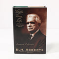 The Truth, the Way, the Life: Second Edition by B.H. Roberts Hardcover Book (1996)