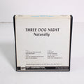 Three Dog Night Naturally Reel-to-Reel Tape